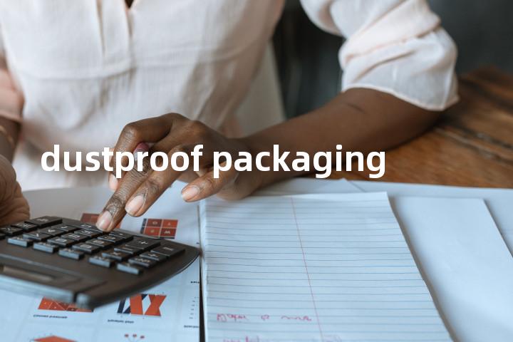 dustproof packaging单词图解，单词释义场景配图
