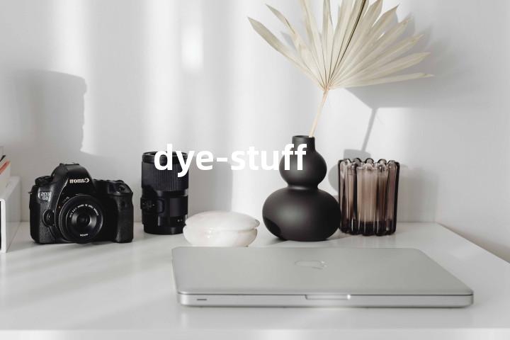dye-stuff单词图解，单词释义场景配图