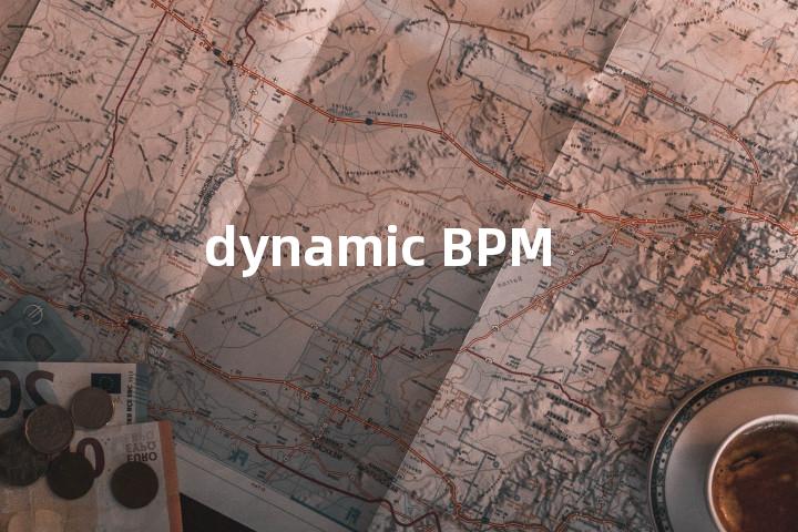 dynamic BPM单词图解，单词释义场景配图