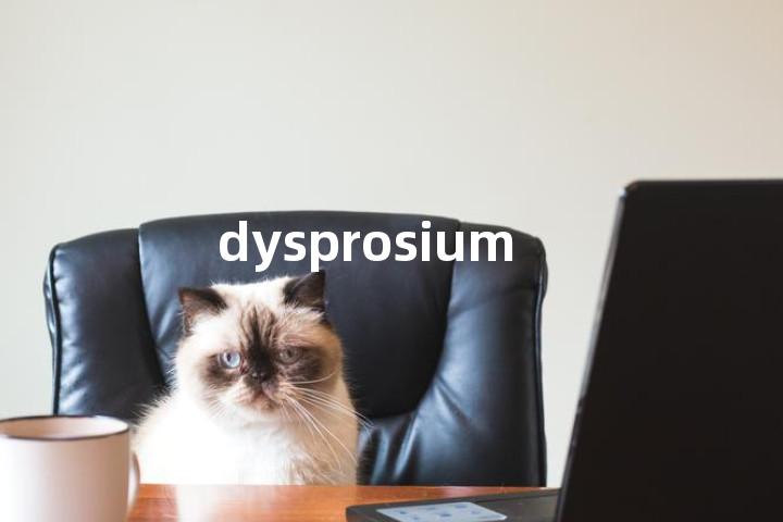 dysprosium