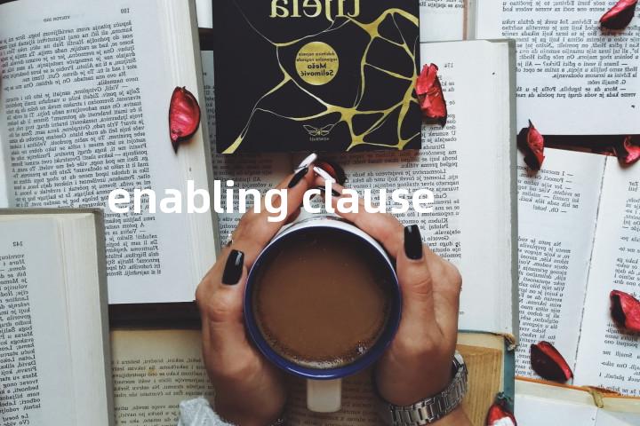 enabling clause单词图解，单词释义场景配图