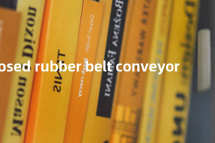 enclosed rubber belt conveyor单词图解，单词释义场景配图