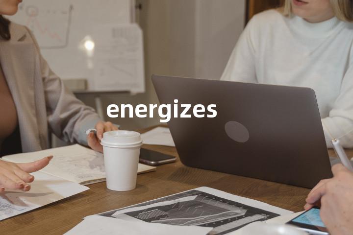 energizes单词图解，单词释义场景配图