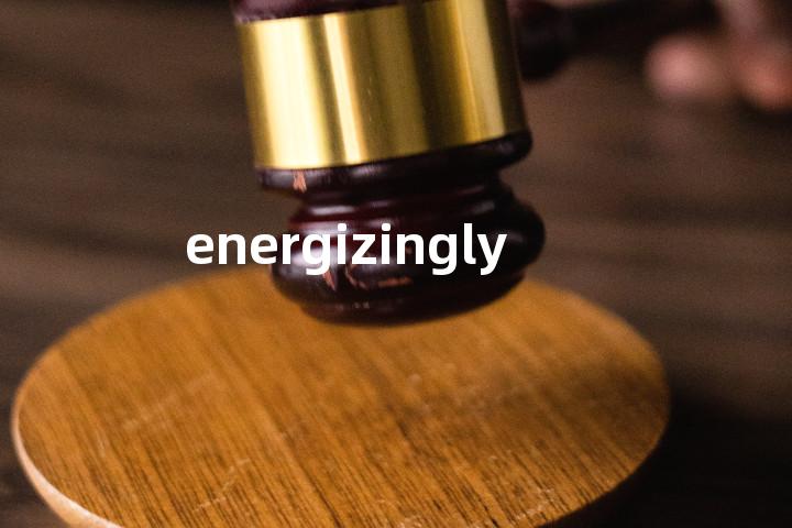 energizingly单词图解，单词释义场景配图