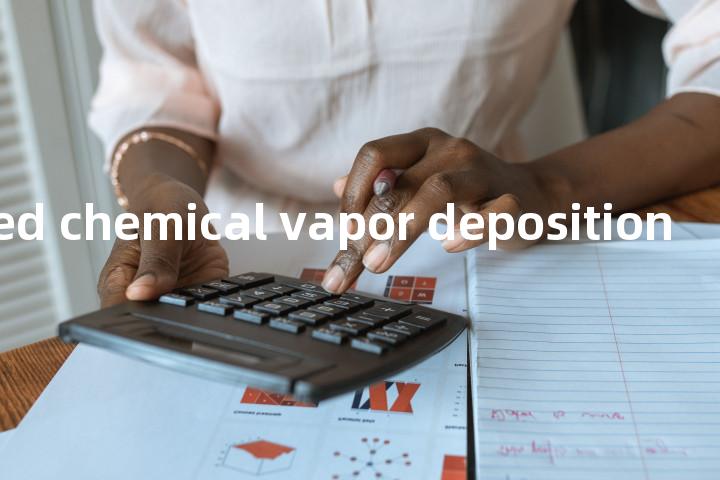 enhanced chemical vapor deposition单词图解，单词释义场景配图