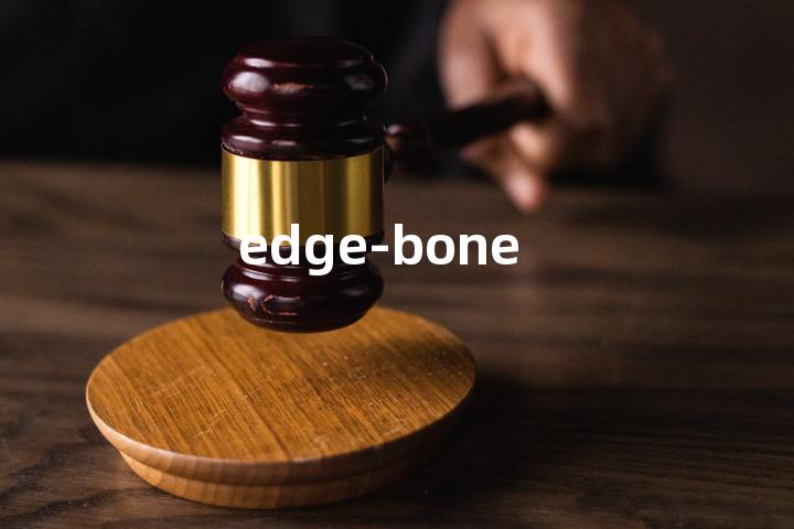 edge-bone单词图解，单词释义场景配图