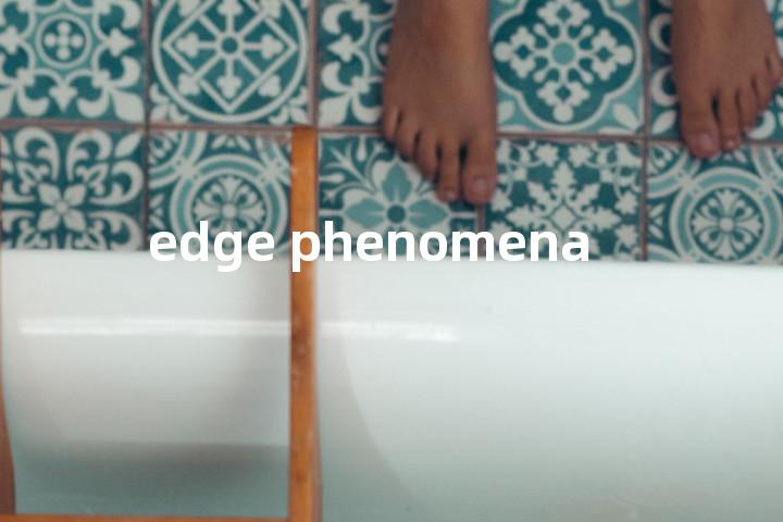 edge phenomena单词图解，单词释义场景配图