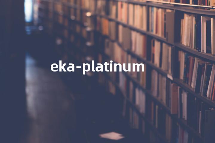 eka-platinum单词图解，单词释义场景配图