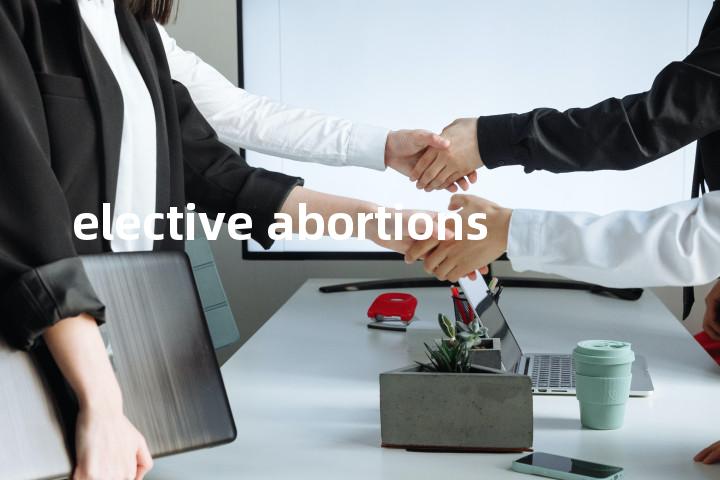 elective abortions单词图解，单词释义场景配图