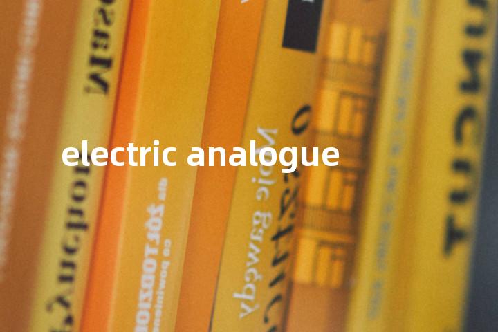 electric analogue单词图解，单词释义场景配图