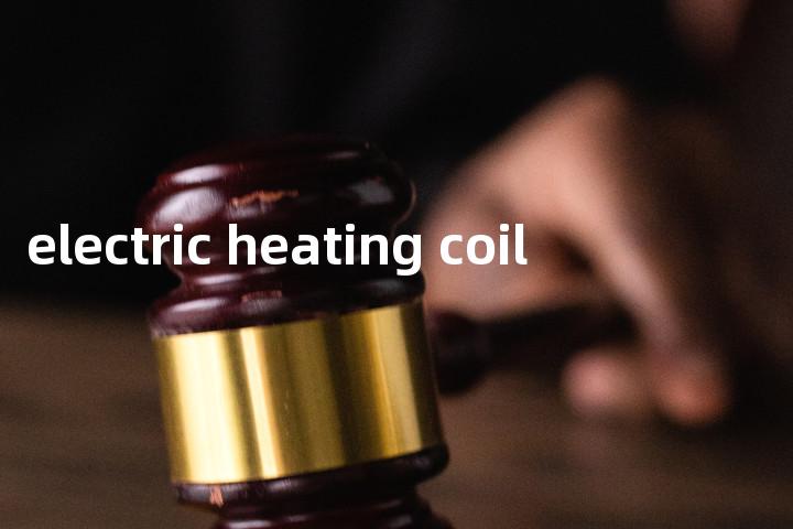 electric heating coil单词图解，单词释义场景配图