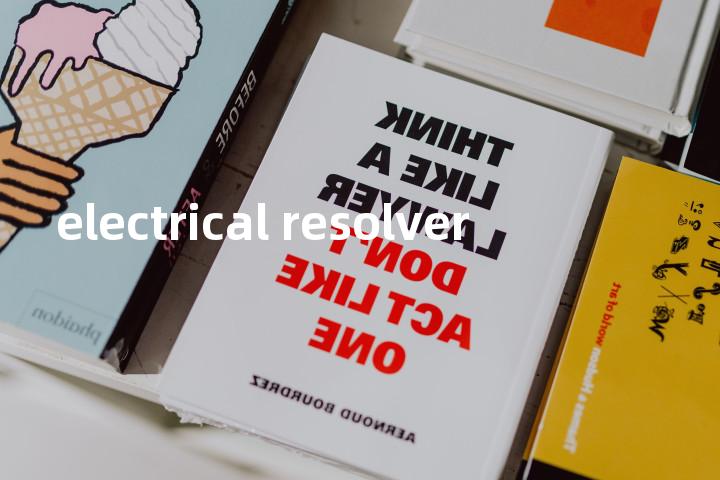 electrical resolver单词图解，单词释义场景配图