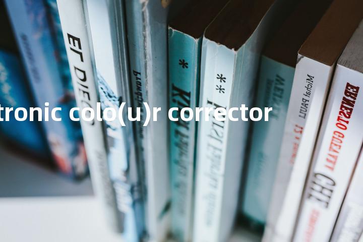 electronic colo(u)r corrector单词图解，单词释义场景配图