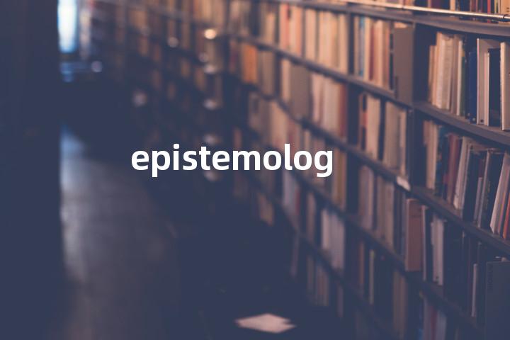 epistemology