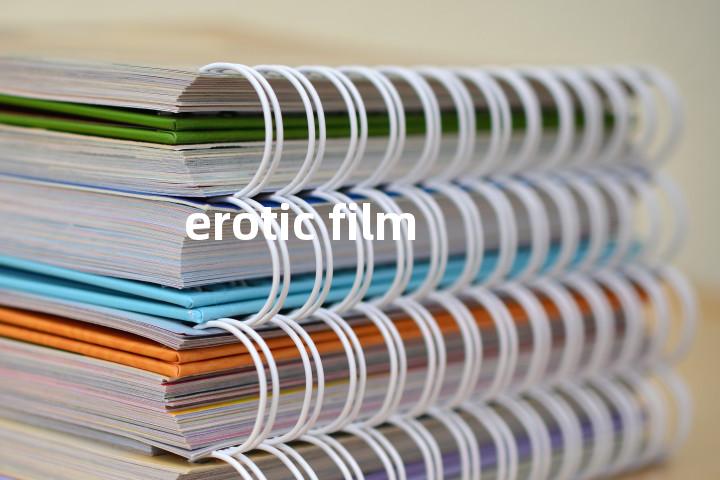 erotic film单词图解，单词释义场景配图