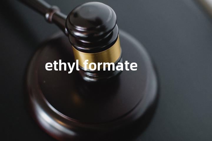 ethyl formate单词图解，单词释义场景配图