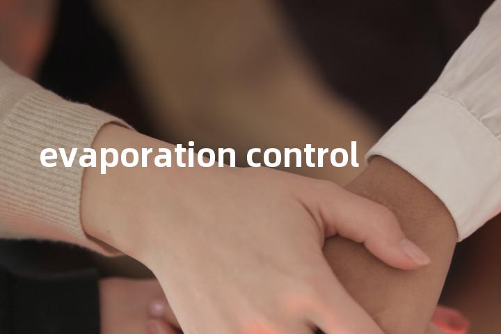 evaporation control单词图解，单词释义场景配图