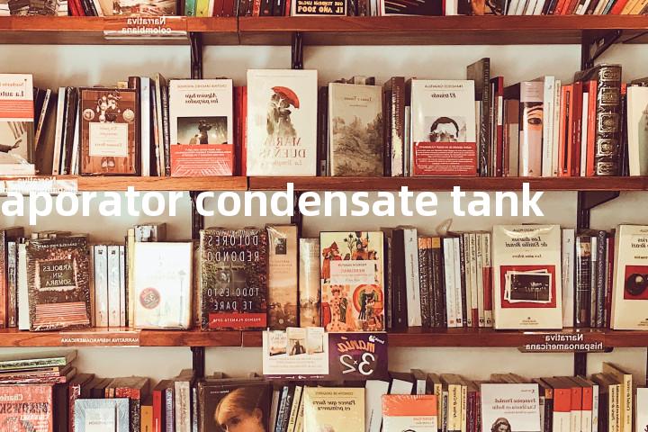 evaporator condensate tank单词图解，单词释义场景配图
