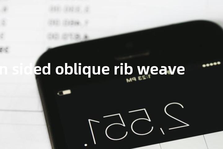 even sided oblique rib weave单词图解，单词释义场景配图