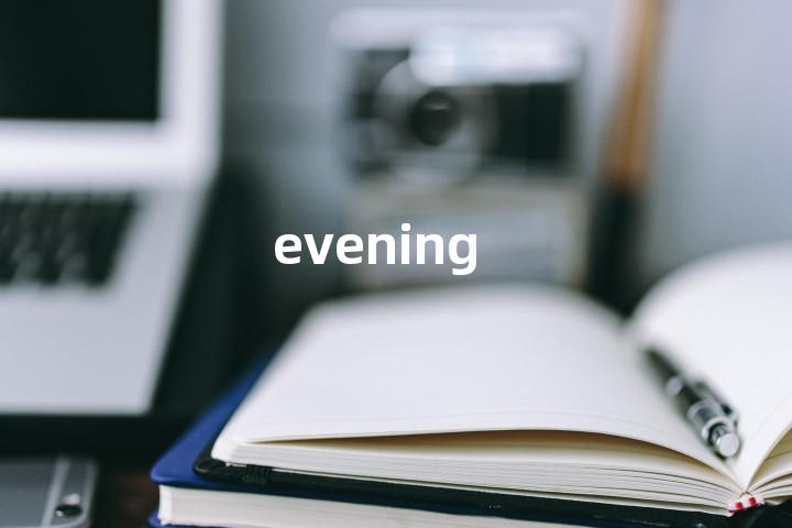 evening