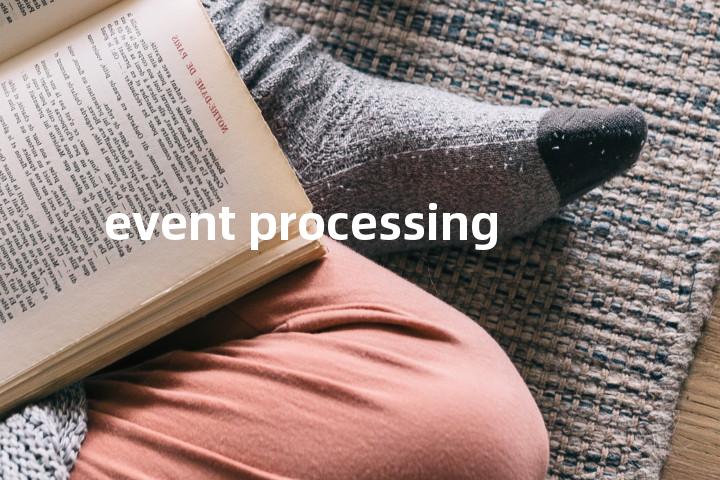 event processing单词图解，单词释义场景配图