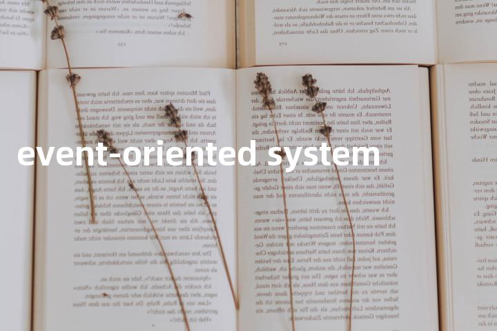 event-oriented system单词图解，单词释义场景配图