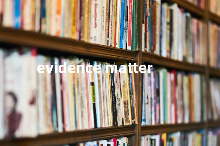 evidence matter单词图解，单词释义场景配图