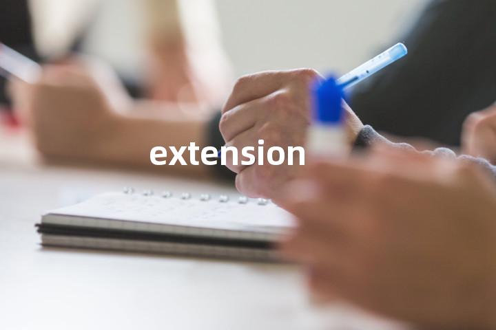 extension