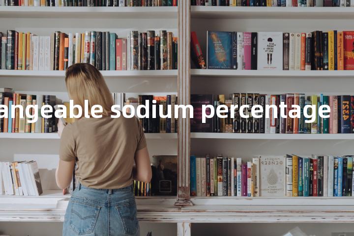 exchangeable sodium percentage单词图解，单词释义场景配图