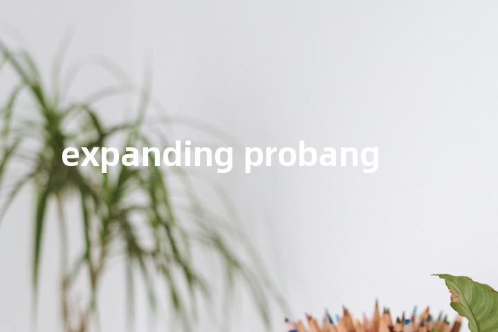 expanding probang单词图解，单词释义场景配图