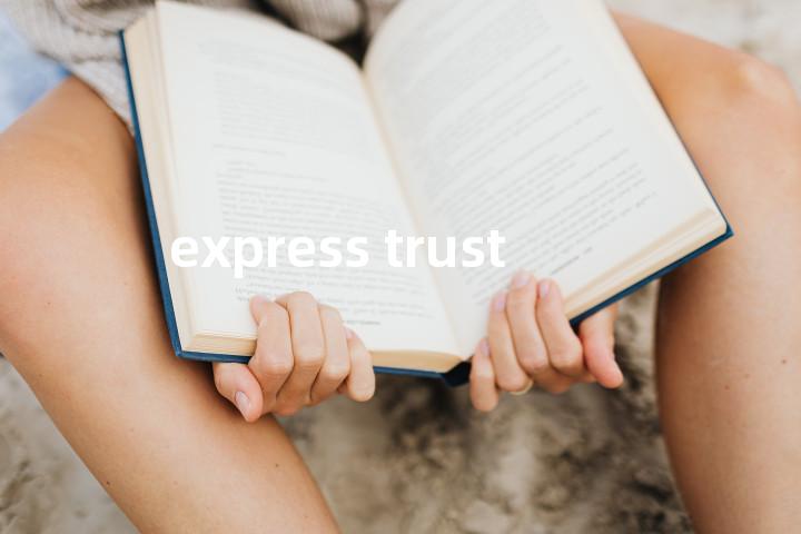 express trust单词图解，单词释义场景配图