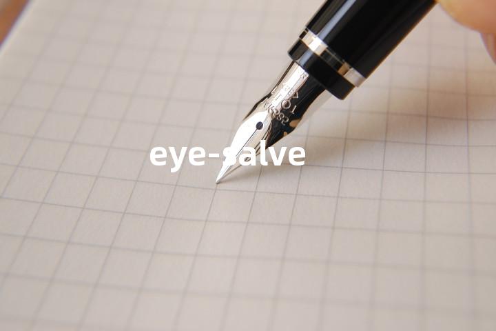 eye-salve单词图解，单词释义场景配图