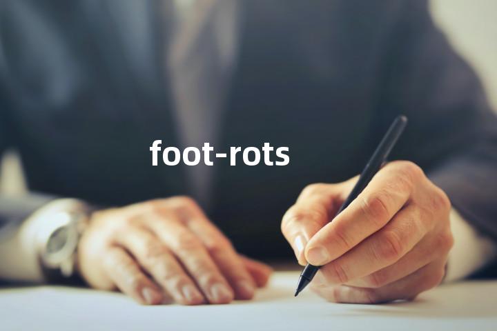 foot-rots单词图解，单词释义场景配图