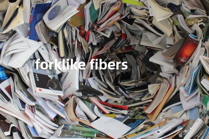 forklike fibers单词图解，单词释义场景配图