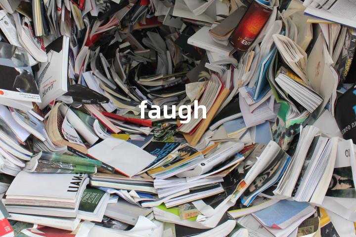 faugh