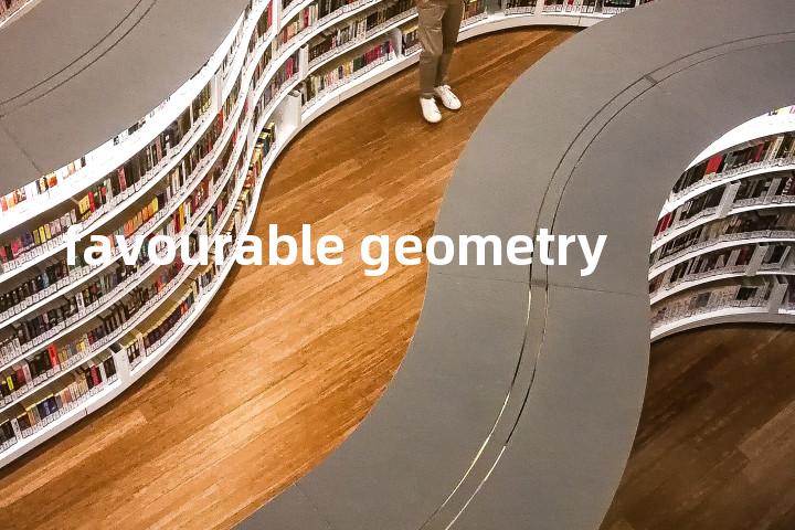 favourable geometry单词图解，单词释义场景配图