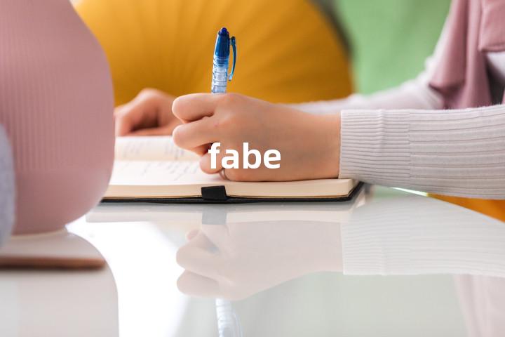 fabe单词图解，单词释义场景配图