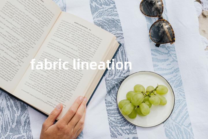 fabric lineation单词图解，单词释义场景配图