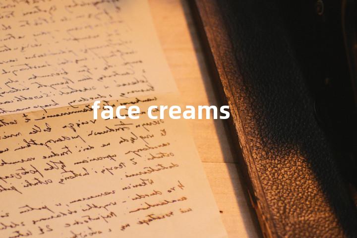 face creams单词图解，单词释义场景配图