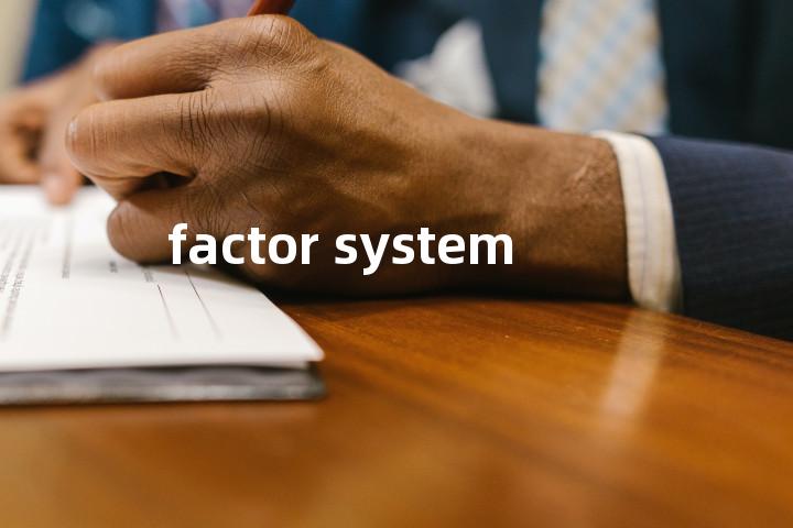 factor system单词图解，单词释义场景配图