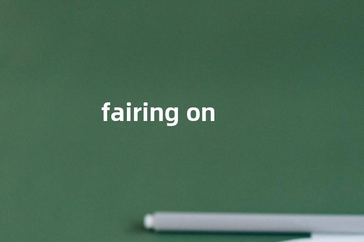 fairing on单词图解，单词释义场景配图