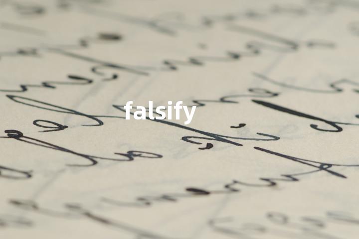 falsify