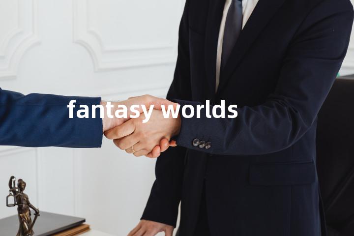 fantasy worlds单词图解，单词释义场景配图