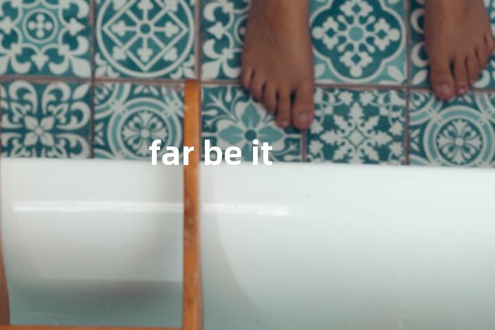 far be it单词图解，单词释义场景配图