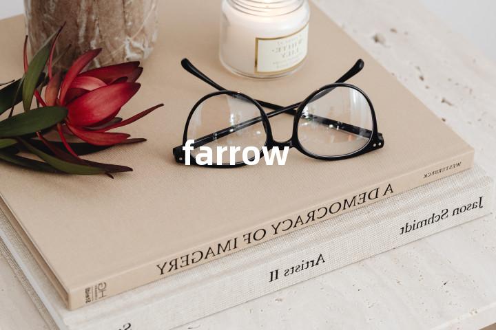 farrow