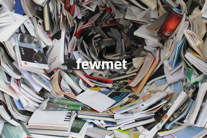 fewmet单词图解，单词释义场景配图