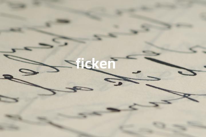 ficken单词图解，单词释义场景配图