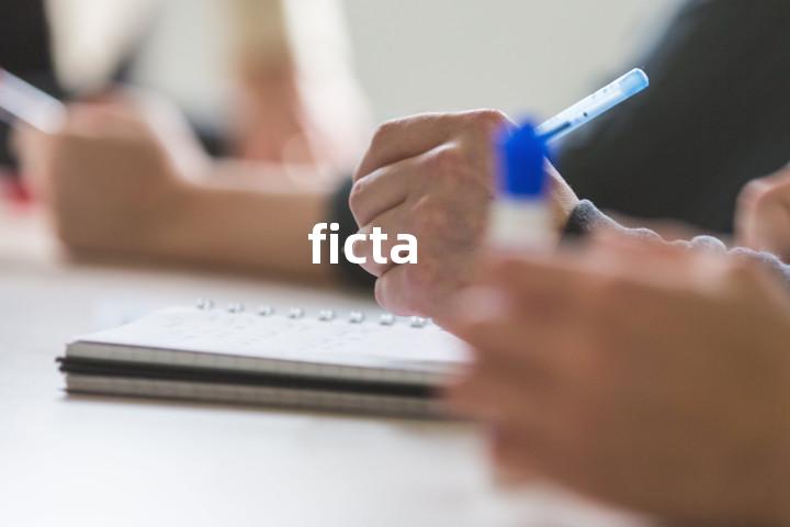 ficta单词图解，单词释义场景配图
