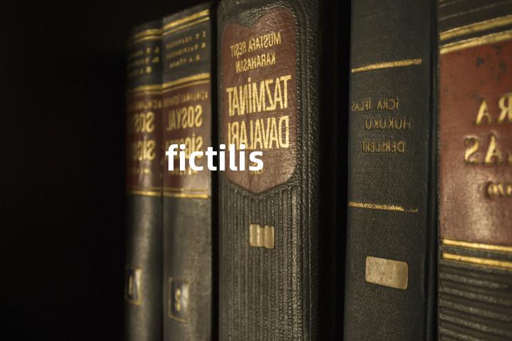 fictilis单词图解，单词释义场景配图