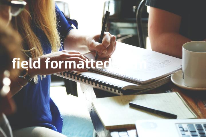 field formatted form单词图解，单词释义场景配图